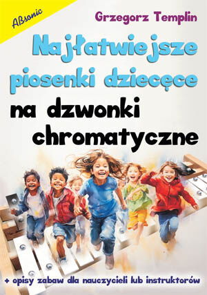 ABSONIC NAJŁATWIEJSZE PIOSENKI DZIECIĘCE NA DZWONKI CHROMATYCZNE