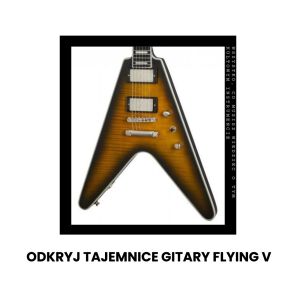 Gitara Flying V - co to znaczy?