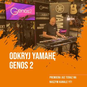 Słyszałeś o premierze Yamaha GENOS 2? Zobacz pełną prezentację na naszym kanale YT!