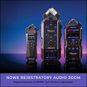 Nadchodzą nowe rejestratory audio ZOOM - poznaj ZOOM Essentials!