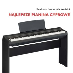 Pianina cyfrowe - ranking 2024