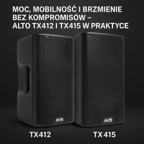 TX412 i TX415 – kolumny, które ogarną więcej niż się wydaje